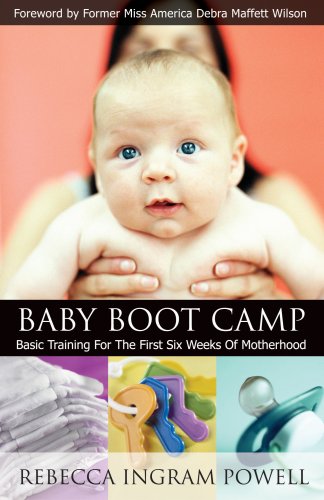 Stock image for Baby Boot Camp: Basic Training for the First Six Weeks of Motherhood for sale by HPB-Ruby