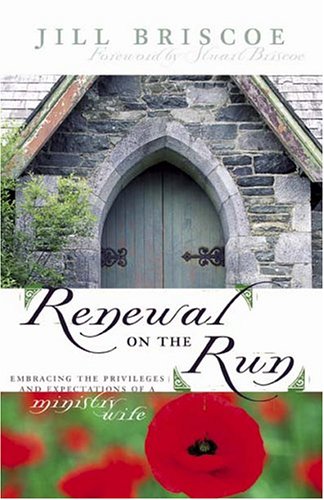 Imagen de archivo de Renewal on the Run: Embracing the Privileges and Expectations of a Ministry Wife a la venta por Ergodebooks