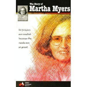 Stock image for The Story of Martha Myers for sale by SecondSale