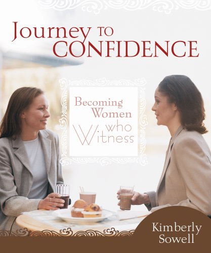 Beispielbild fr Journey to Confidence: Becoming Women Who Witness zum Verkauf von ThriftBooks-Dallas