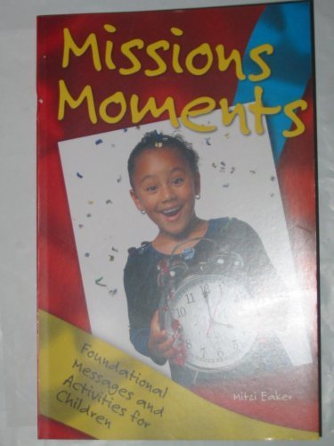 Imagen de archivo de Missions Moments a la venta por Wonder Book