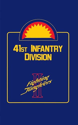 9781563110450: 41st Infantry Division: Fighting Jungleers