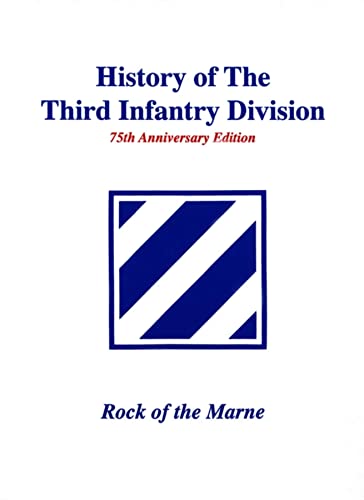 9781563110603: History of the Third Infantry Division Volume 2: Rock of the Marne