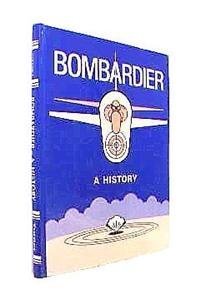 Bombardier, a History