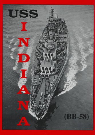9781563112249: USS Indiana (BB-58) (Limited)