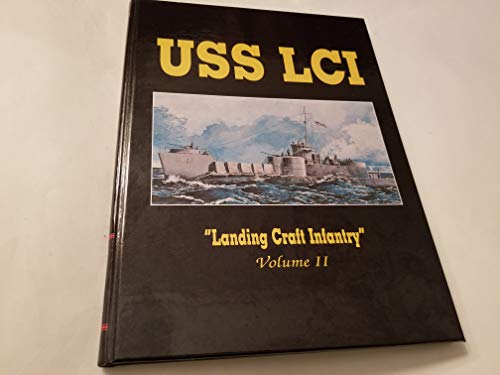 9781563112621: USS LCI - Landing Craft Infantry Vol II