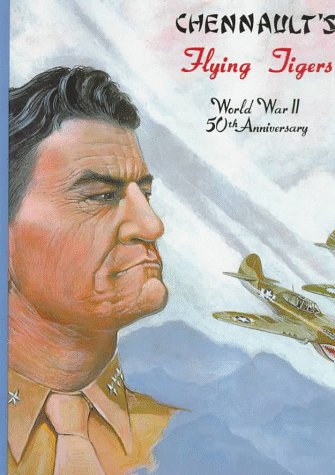 Stock image for Chennault's Flying Tigers, World War II 50th Anniversary for sale by Ross & Haines Old Book Co.