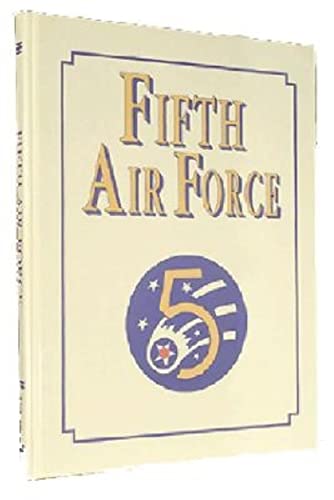 Imagen de archivo de FIFTH AIR FORCE a la venta por Old Army Books
