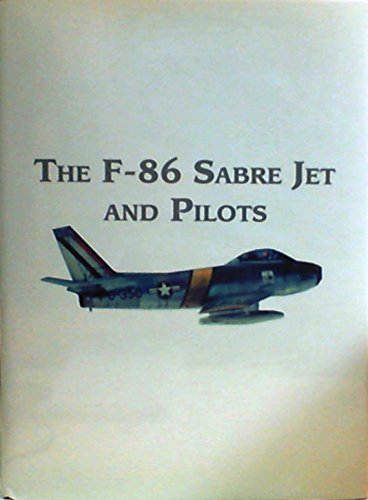 Stock image for F-86 Sabre Jet & Pilots (Limited) for sale by Bookmans