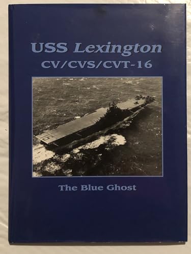 USS Lexington, CV/CVS/CVT-16: The Blue Ghost