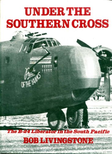 Beispielbild fr Under the Southern Cross : The B-24 Liberator in the South Pacific zum Verkauf von Fergies Books