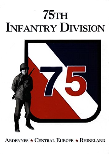 75th Infantry Division - Ardennes * Central Europe * Rhineland