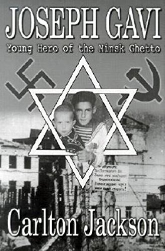 Imagen de archivo de Joseph Gavi: Young Hero of the Minsk Ghetto a la venta por Solr Books
