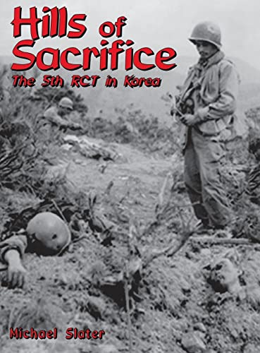 Stock image for Hills of Sacrifice: The 5th Rct in Korea for sale by Goodwill Books