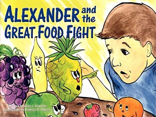 Beispielbild fr Alexander and the Great Food Fight zum Verkauf von Agape Love, Inc
