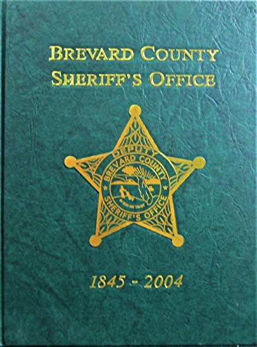 Stock image for Brevard County Sheriff's Office, 1845-2004 for sale by Mark Holmen - BookMark