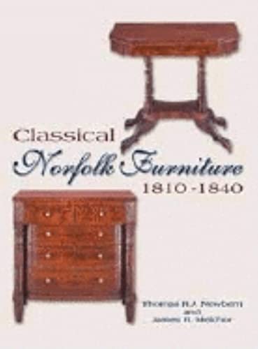 9781563119477: Classical Norfolk Furniture: 1810 - 1840