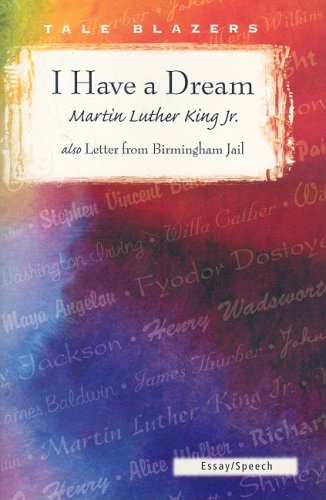 9781563127847: I Have a Dream/ Also Letter from Birmingham Jail (Tale Blazers)