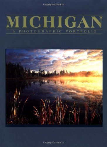 Beispielbild fr Michigan: a Photographic Portfolio zum Verkauf von WorldofBooks