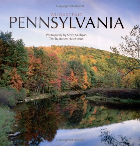 Beispielbild fr Wild and Scenic Pennsylvania zum Verkauf von Better World Books