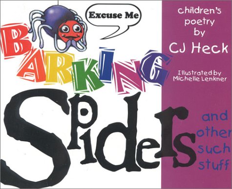 Beispielbild fr Barking Spiders and Other Such Stuff: Poetry for Children zum Verkauf von WorldofBooks