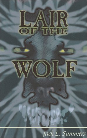 Stock image for Lair of the Wolf: A Novel for sale by Ergodebooks