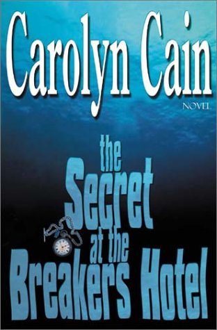 Beispielbild fr Secret at the Breakers Hotel: A Palm Beach Mystery zum Verkauf von Ergodebooks