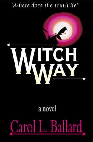Witch Way (9781563152955) by Ballard, Carol