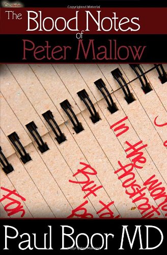 Beispielbild fr The Blood Notes of Peter Mallow zum Verkauf von Better World Books