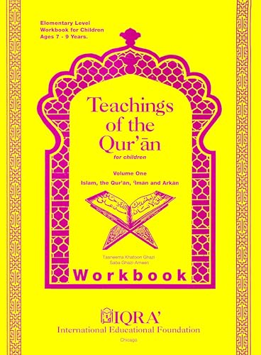 9781563161117: Teachings of the Qur'an Workbook: Volume 1