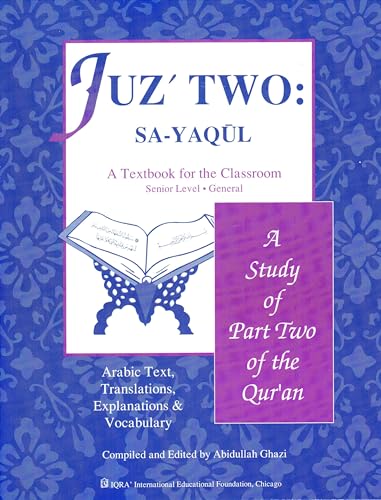 Stock image for A study of juz' two: Sa-Yaqul for the classroom for sale by Bookmans