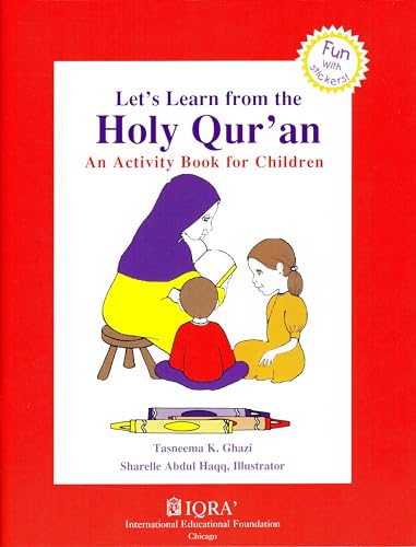 9781563161223: Let's Learn from the Holy Qur'an: An Activity Book for Children