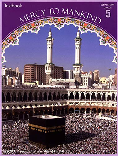 9781563161544: Mercy to Mankind (Makkah Period) Elementary Grade Five Text Book