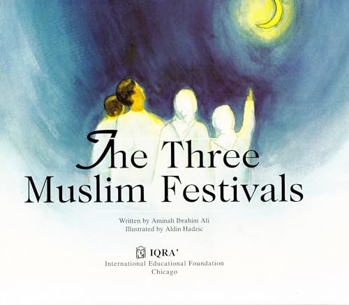 Stock image for The Three Muslim Festivals for sale by Better World Books