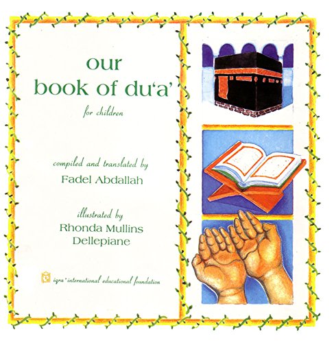 Imagen de archivo de Our Book of Du'a' for Children a la venta por Better World Books