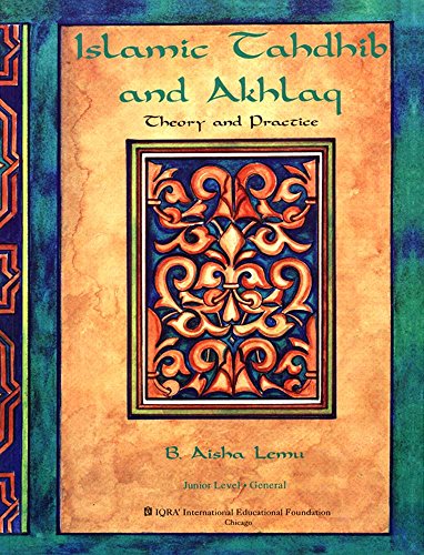 9781563163203: islamic_tahdhib_and_akhlaq-theory_and_practice