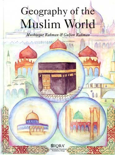 Stock image for Geography of the Muslim world for sale by dsmbooks