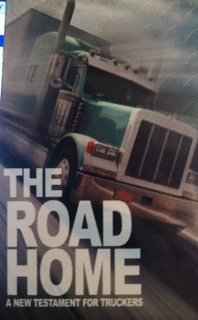 Beispielbild fr The Road Home : A New Testament for Truckers zum Verkauf von SecondSale