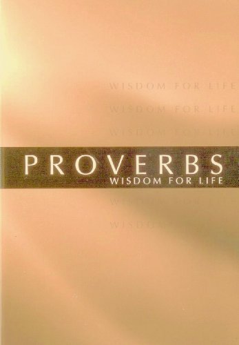 Imagen de archivo de Proverbs: Wisdom for Life a la venta por BooksRun