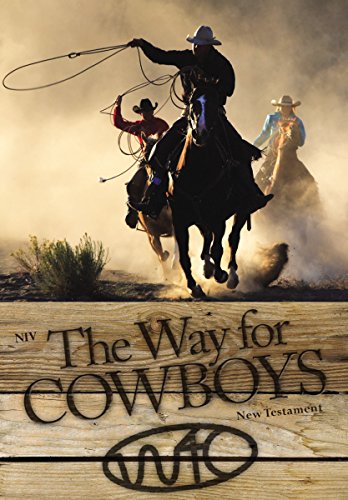 Beispielbild fr NIV the Way for Cowboys, New Testament zum Verkauf von Better World Books