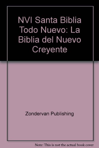 9781563209260: NVI Santa Biblia Todo Nuevo: La Biblia del Nuevo Creyente