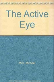Imagen de archivo de The Active Eye a la venta por Bookmonger.Ltd