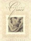 Stock image for Embracing Grace for sale by ThriftBooks-Dallas