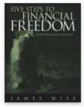 5 Steps to Financial Freedom: Money Management Made Easy (9781563220913) by James Wise
