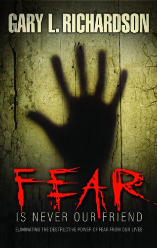 Stock image for Fear Is Never Our Friend for sale by SecondSale