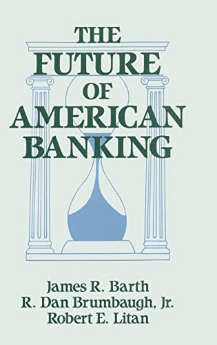 9781563240348: The Future of American Banking (Columbia University Seminars)