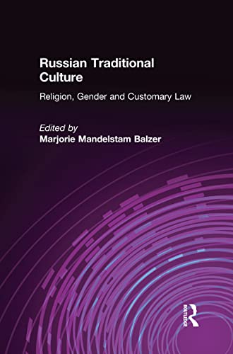 9781563240393: Russian Traditional Culture: Religion, Gender and Customary Law