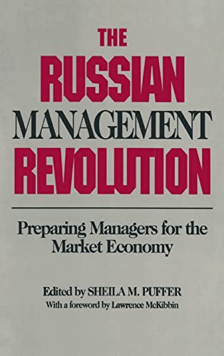 9781563240423: The Russian Management Revolution: Preparing Managers for a Market Economy