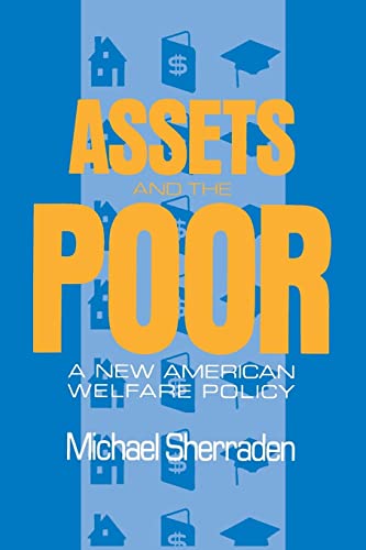 Stock image for Assets and the Poor: New American Welfare Policy for sale by Chiron Media