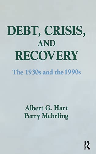Stock image for Debt, Crisis and Recovery: The 1930's and the 1990's for sale by Chiron Media
